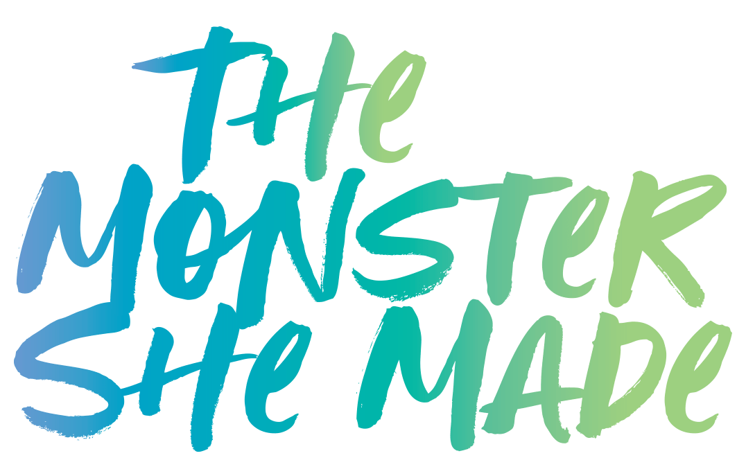the-monster-she-made